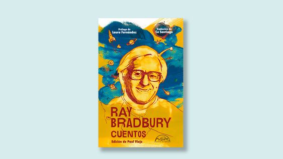 el universo de ray bradbury en una antologia de sus cuentos publicada por paginas de espuma