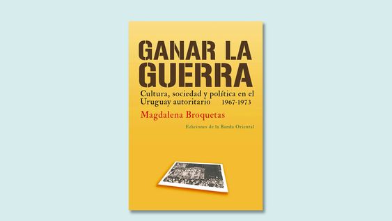 la extrema derecha y el camino hacia la dictadura militar uruguaya en un libro de magdalena broquetas la extrema derecha y el camino hacia la dictadura militar uruguaya en un libro de magdalena broquetas