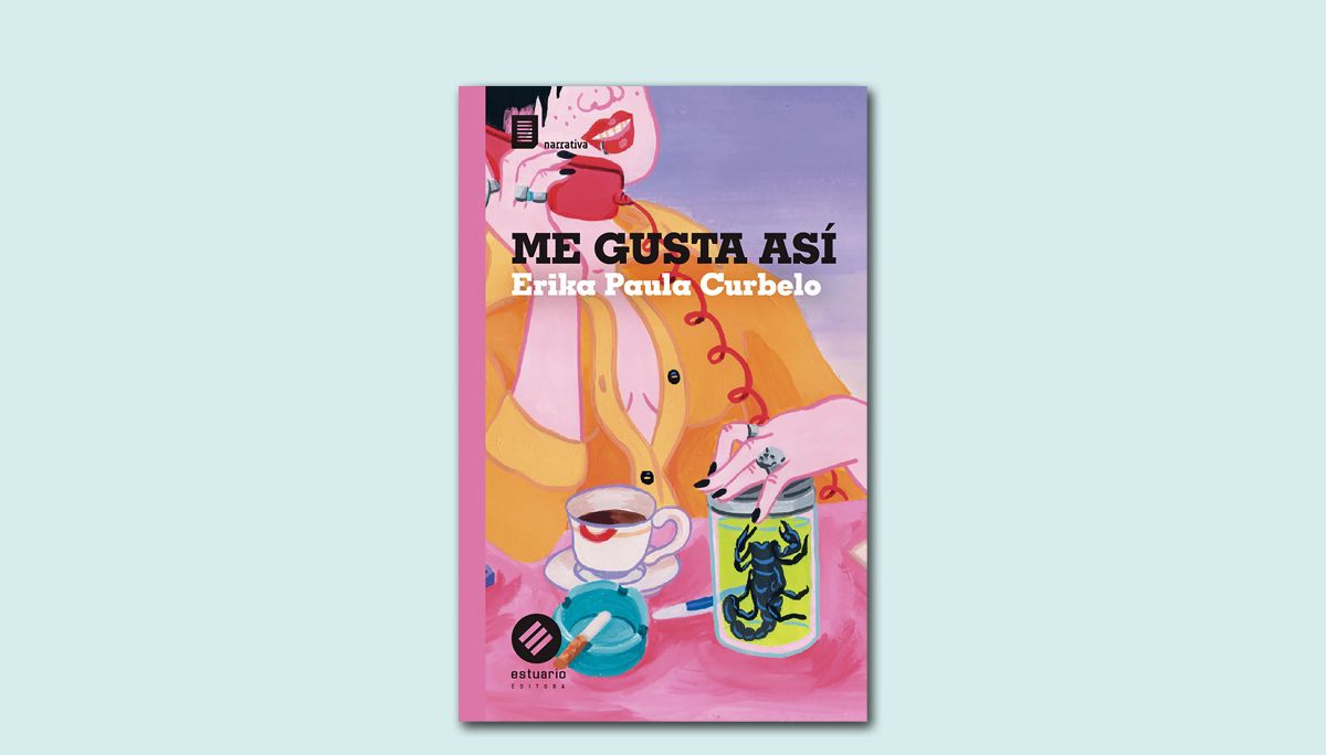 Me gusta así, Erika Paula Curbelo